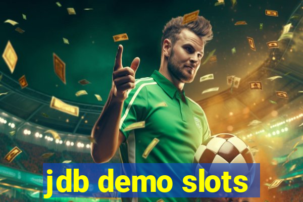 jdb demo slots